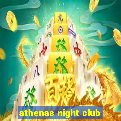 athenas night club